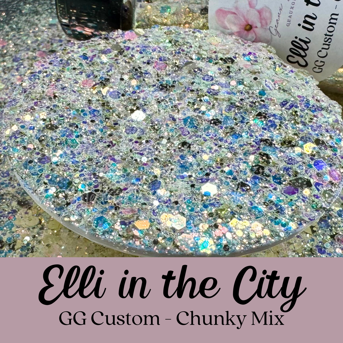 Elli In The City - GG Custom Chunky Mix