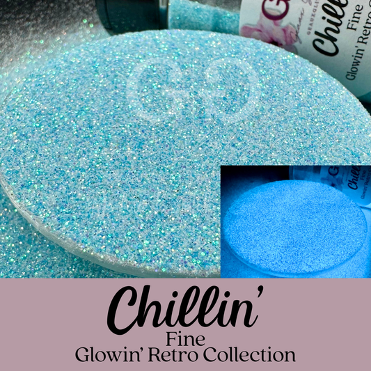 Chillin' Fine - Glow in the Dark