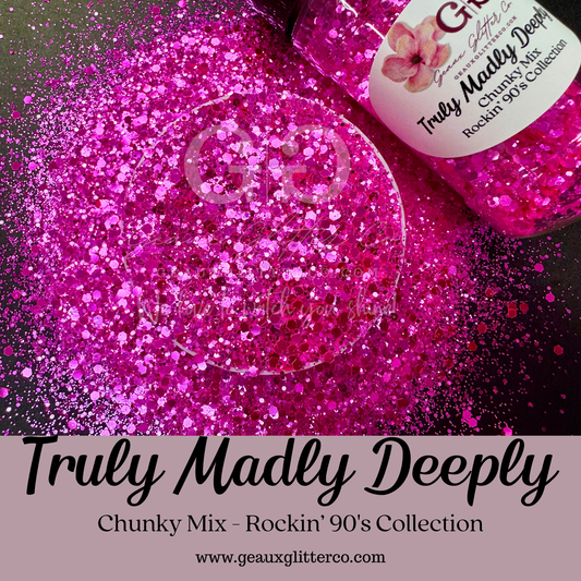 Truly Madly Deeply - Chunky Mix - Rockin' 90's Collection