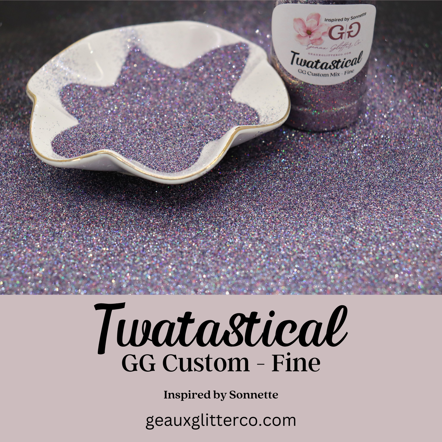 Twatastical - GG Custom Fine (Inspired by Sonnette)