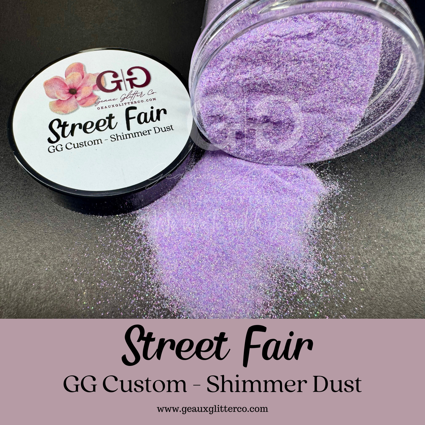 Street Fair - GG Custom - Shimmer Dust