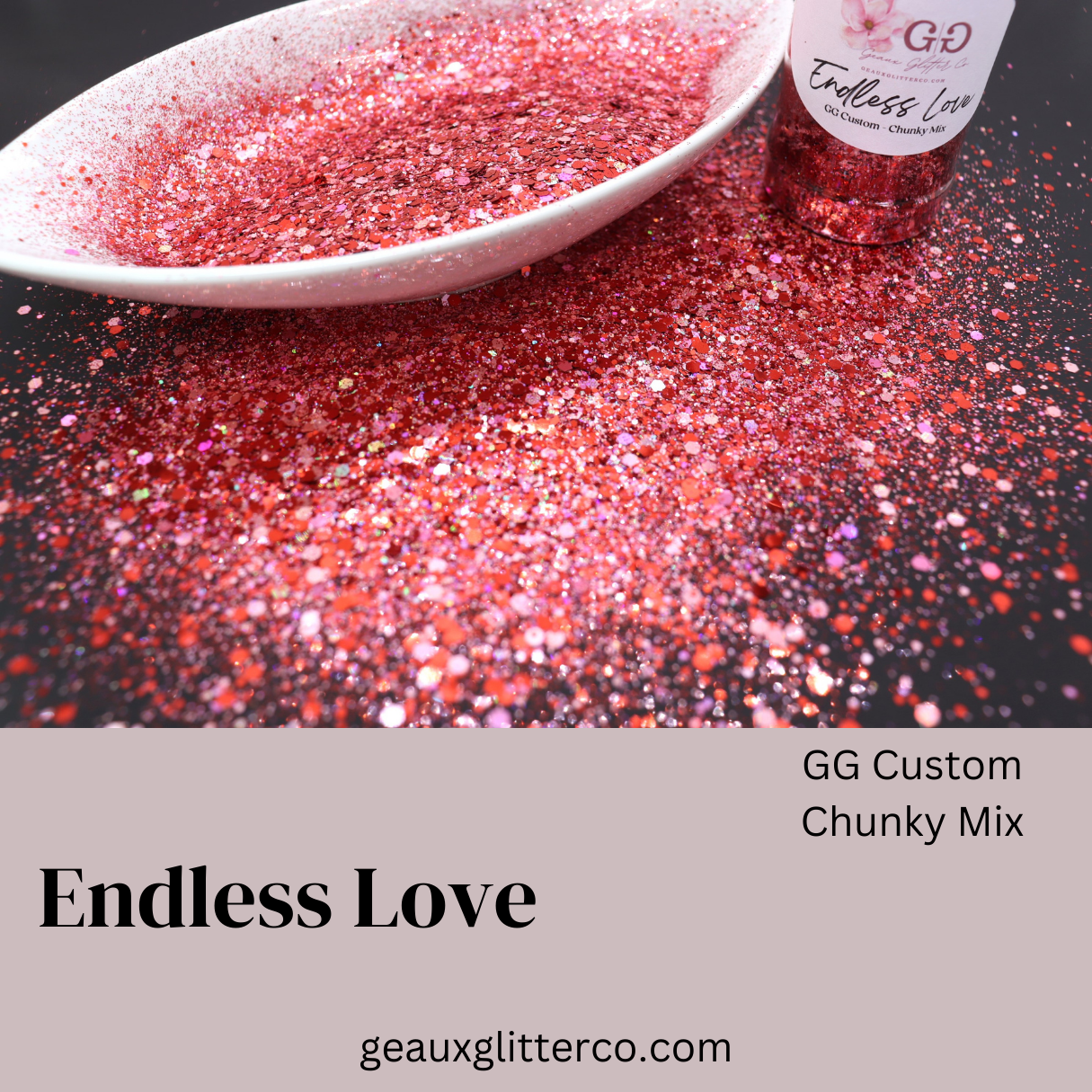 Endless Love Chunky Mix - GG Custom