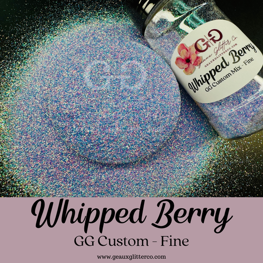 Whipped Berry - GG Custom Mix - Fine